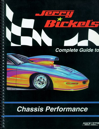 Jerry Bickle's Chassis Guide
